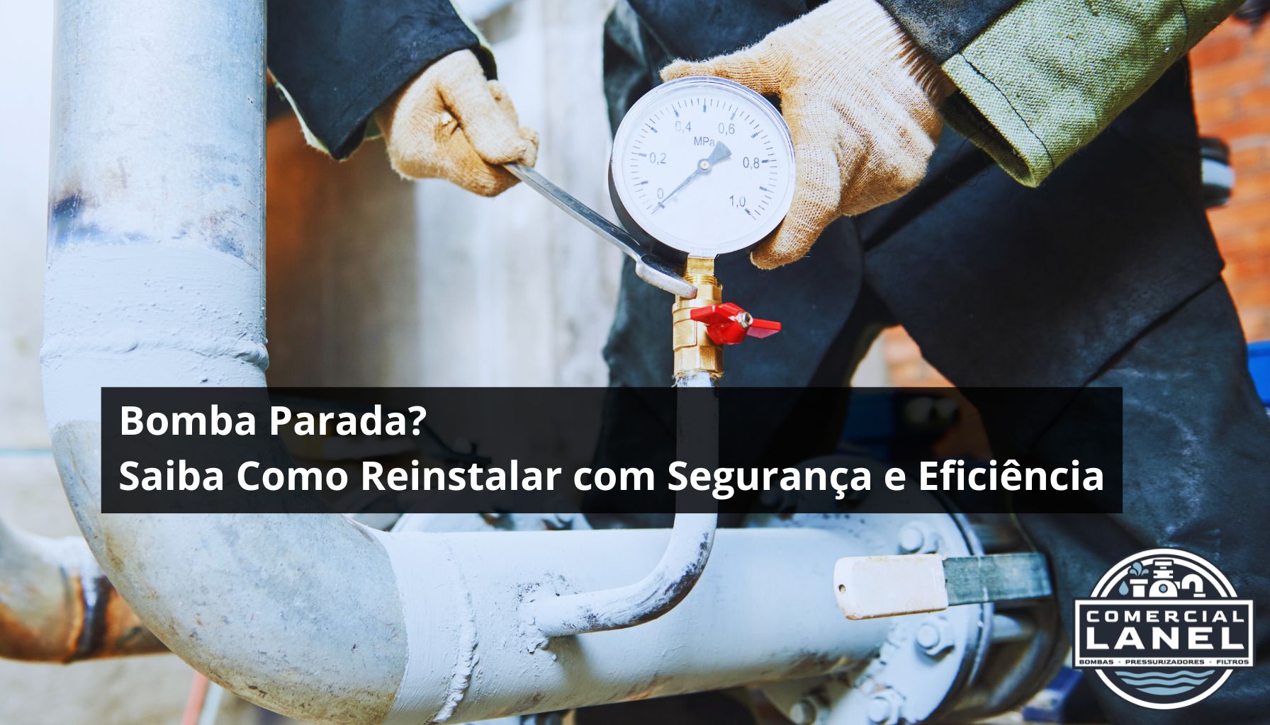 4- Bomba Parada? Saiba Como Reinstalar com Segurança e Eficiência