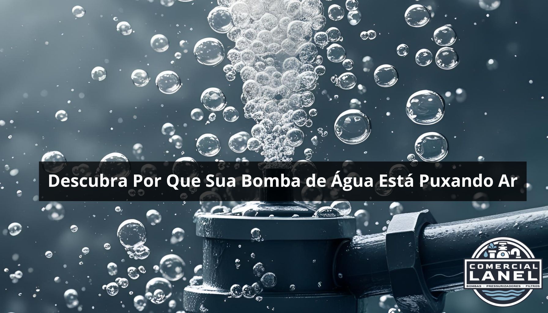 Descubra Por Que Sua Bomba de Água Está Puxando Ar