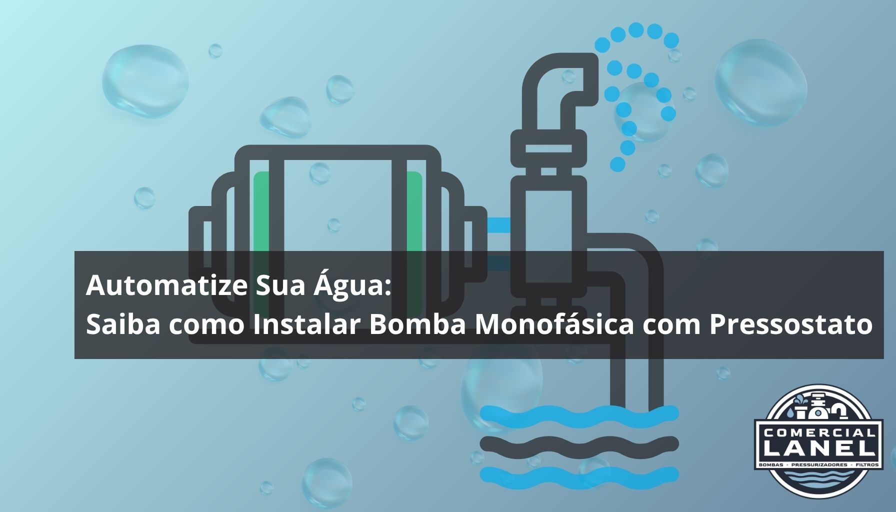 Automatize Sua Água: Saiba como Instalar Bomba Monofásica com Pressostato
