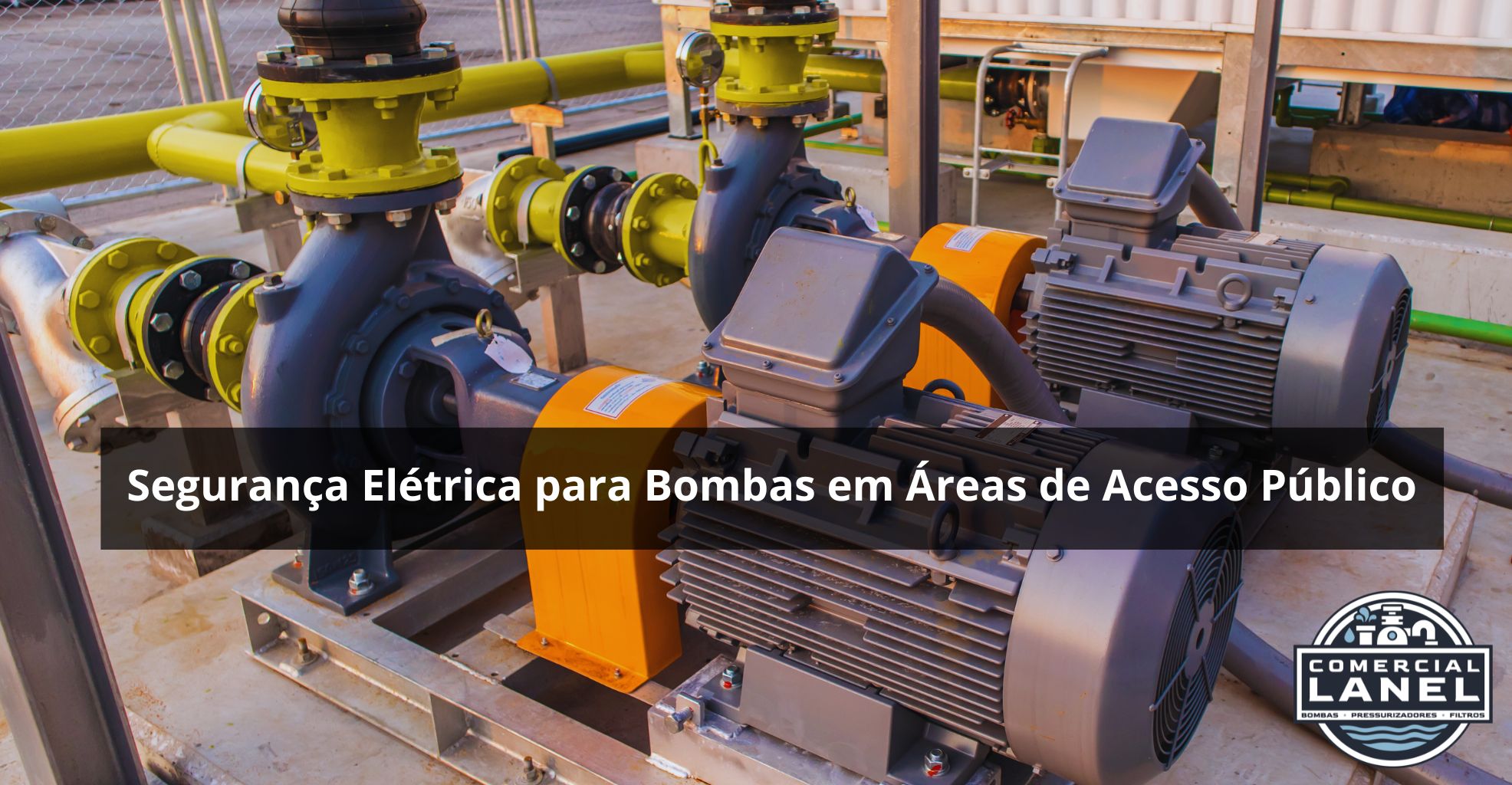 Segurança Elétrica para Bombas em Áreas de Acesso Público