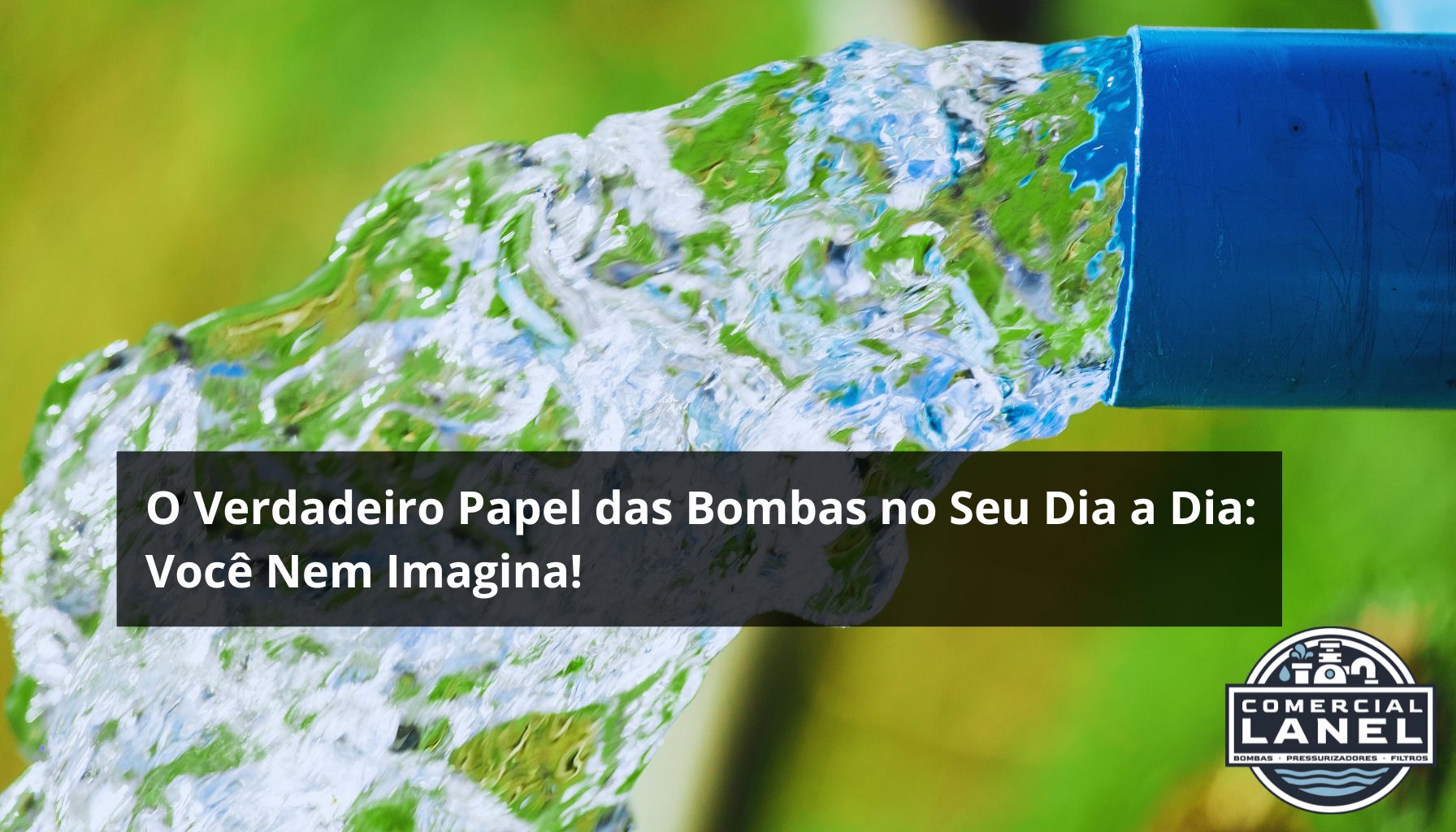 O Verdadeiro Papel das Bombas no Seu Dia a Dia: Você Nem Imagina!
