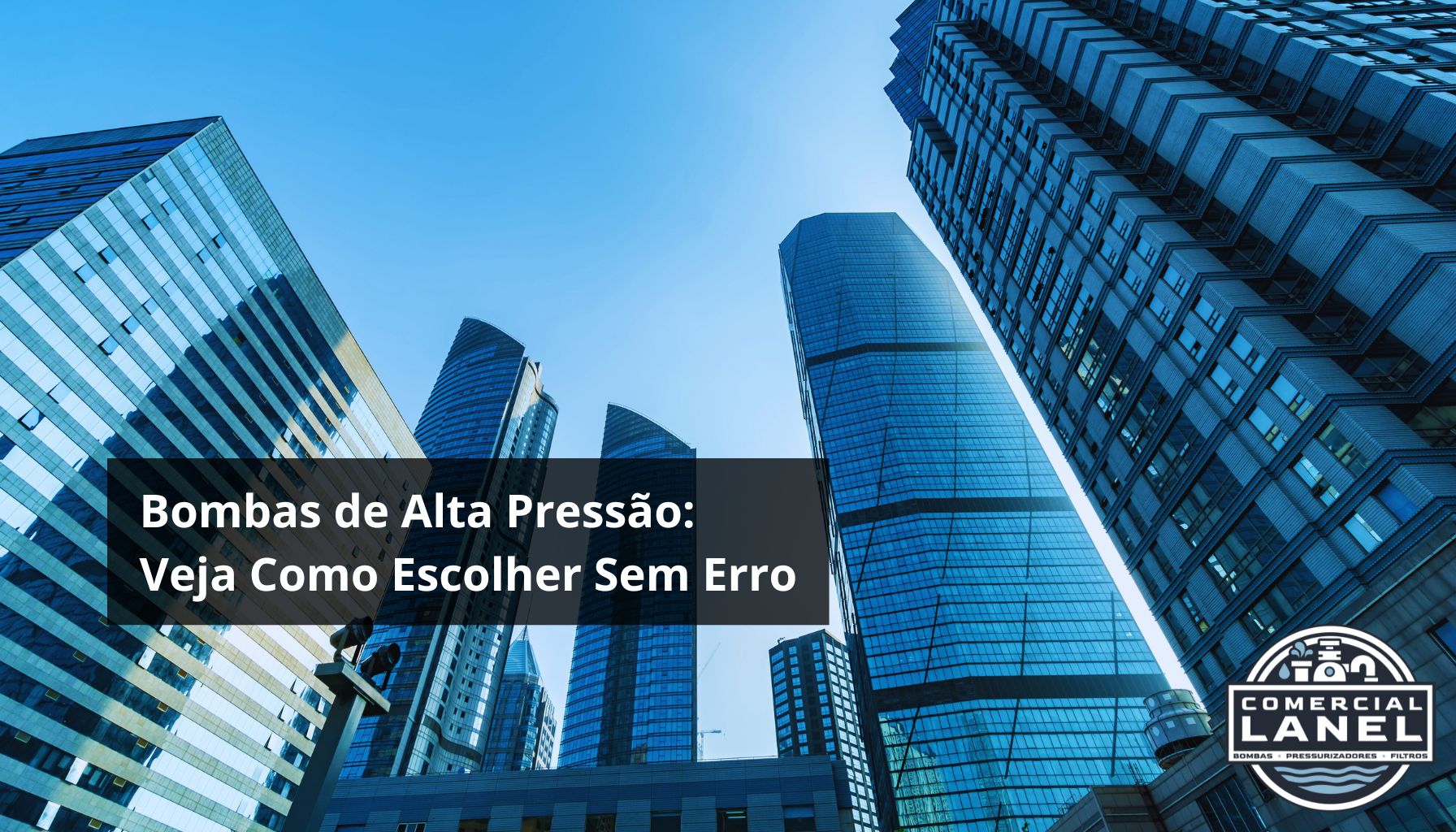 Bombas de Alta Pressão: Veja Como Escolher Sem Erro