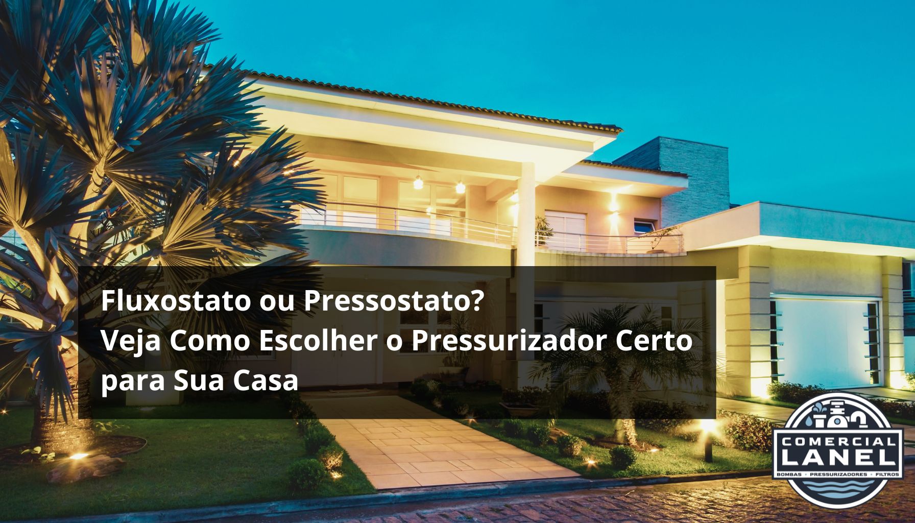 Fluxostato ou Pressostato? Veja Como Escolher o Pressurizador Certo para Sua Casa