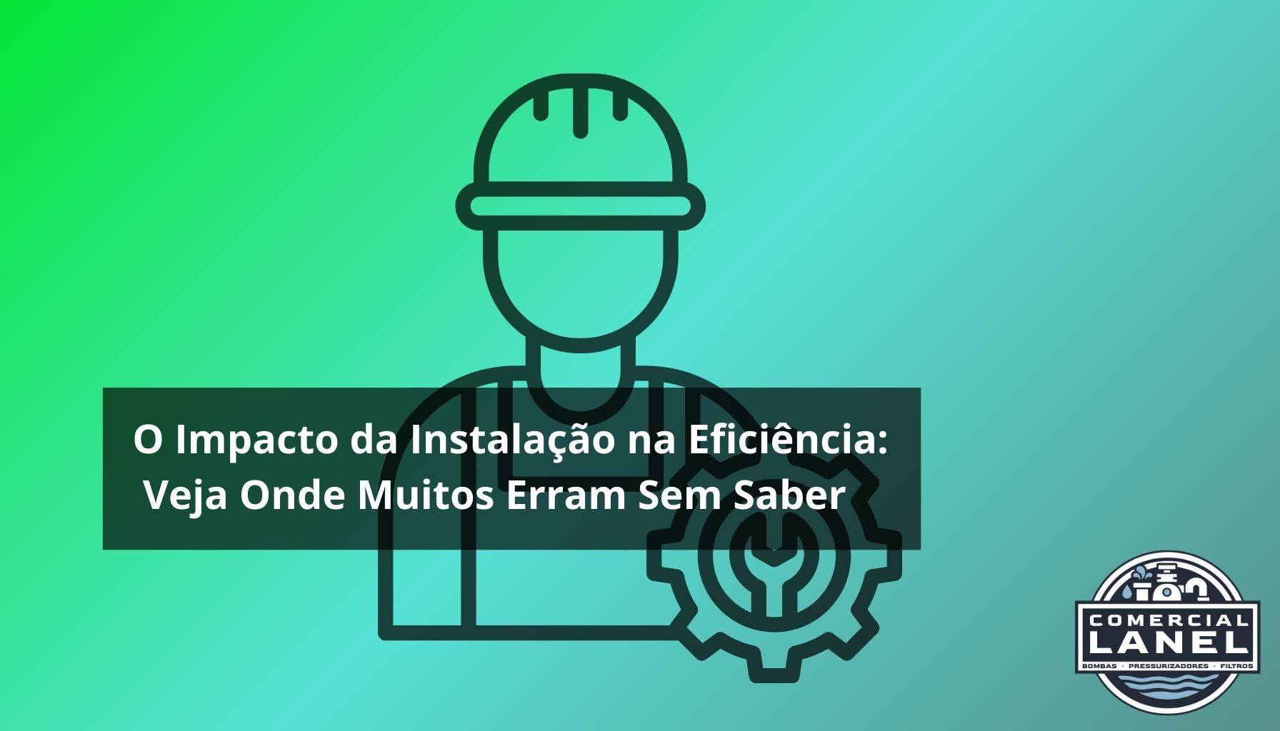 O Impacto da Instalação na Eficiência: Veja Onde Muitos Erram Sem Saber
