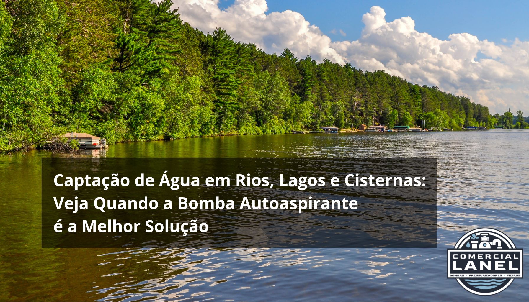 Captação de Água em Rios, Lagos e Cisternas